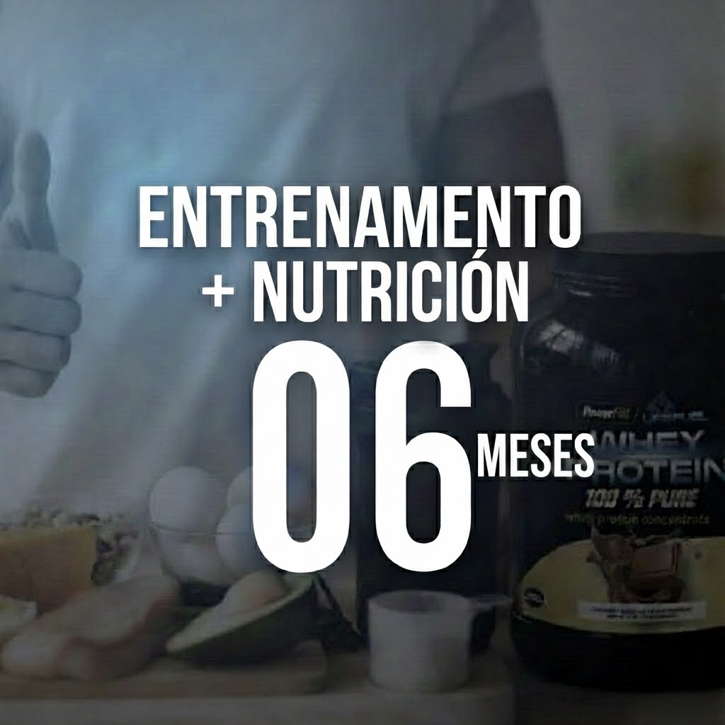Asesoría Personalizada ENTRENAMIENTO + NUTRICIÓN SEMESTRAL